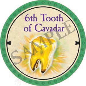 6th Tooth of Cavadar - 2020 (Light Green) - C136