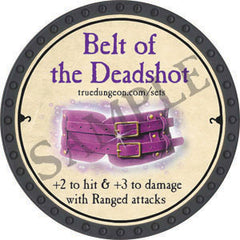 Belt of the Deadshot - 2022 (Onyx) - C37