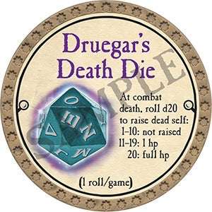 Druegar's Death Die - 2023 (Gold) - C134