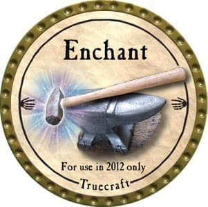 Enchant (Truecraft) - 2012 (Gold) - C20