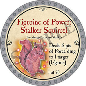 Figurine of Power: Stalker Squirrel - 2023 (Platinum) - C134