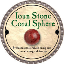 Ioun Stone Coral Sphere - 2011 (Platinum) - C17