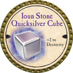 Ioun Stone Quicksilver Cube - 2014 (Gold) - C132