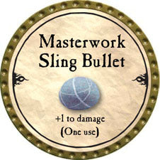 Masterwork Sling Bullet - 2010 (Gold) - C17