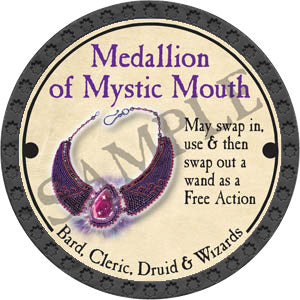 Medallion of Mystic Mouth - 2017 (Onyx) - C134