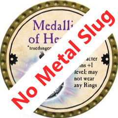 Medallion of Heroism - 2013 (Gold) - No Metal Slug