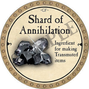 Shard of Annihilation - 2022 (Gold) - C44