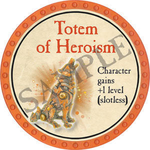 Totem of Heroism - 2022 (Orange) - C134