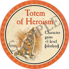 Totem of Heroism - 2022 (Orange) - C136