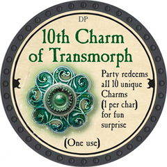 10th Charm of Transmorph - 2018 (Onyx)