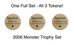 Monster Trophy Set - 2006 (Wooden) - C26