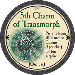 5th Charm of Transmorph - 2018 (Onyx)