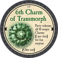 6th Charm of Transmorph - 2018 (Onyx)