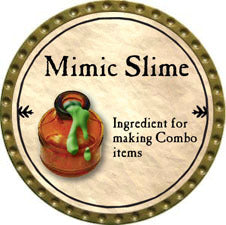 Mimic Slime - 2009 (Gold) - C17