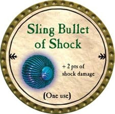 Sling Bullet of Shock - 2009 (Gold)